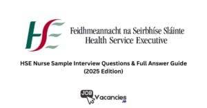 hse nurse sample interview questions & full answers 2025 edition
