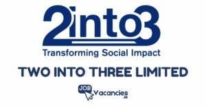 TWO INTO THREE LIMITED
