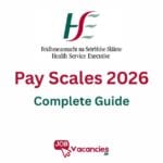 HSE Pay Scales 2026 Ireland (Updated February 2026 Salary Guide)