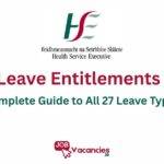HSE Leave Entitlements 2026: Complete Guide to Annual, Sick, Maternity & All 27 Leave Types
