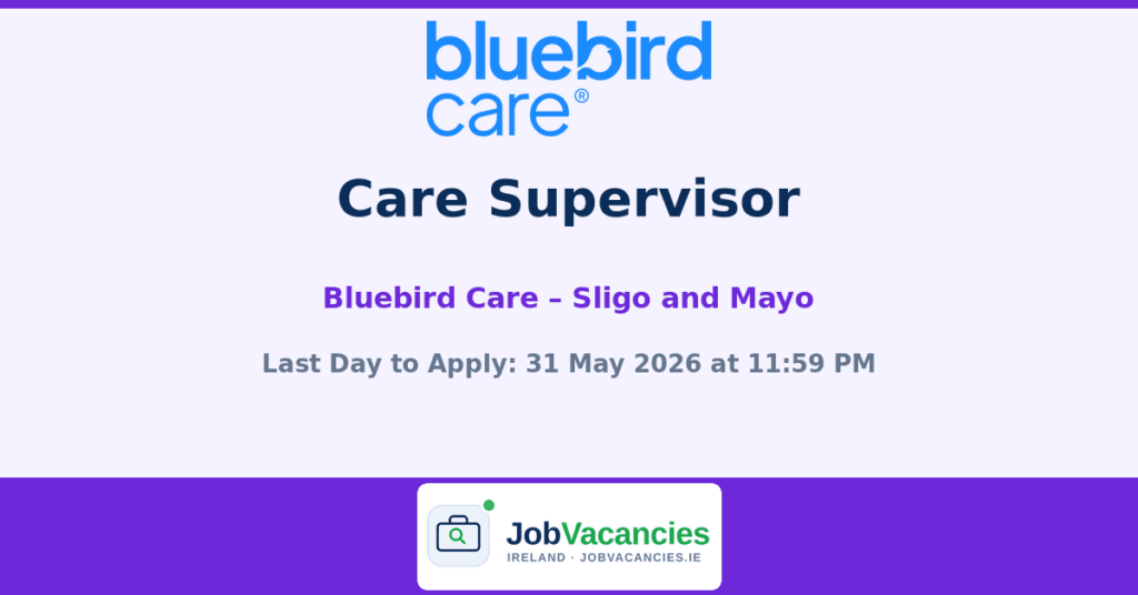 Care Supervisor – Sligo and Mayo