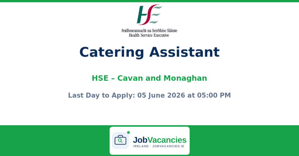 Catering Assistant Jobs in Cavan and Monaghan