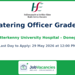 Catering Officer Grade I Jobs at Letterkenny University Hospital