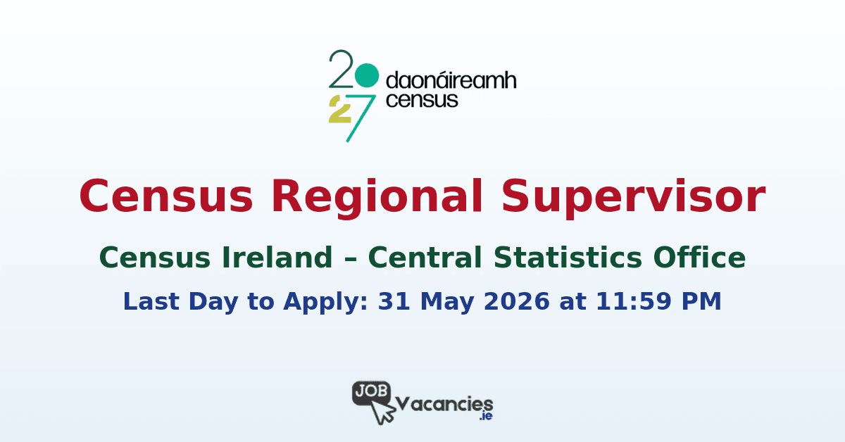 Census Regional Supervisor – Ireland