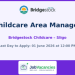 Childcare Area Manager – Bridgestock Childcare, Sligo