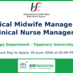 Clinical Midwife Manager 2 / Clinical Nurse Manager 2 – Colposcopy Department – Tipperary University Hospital