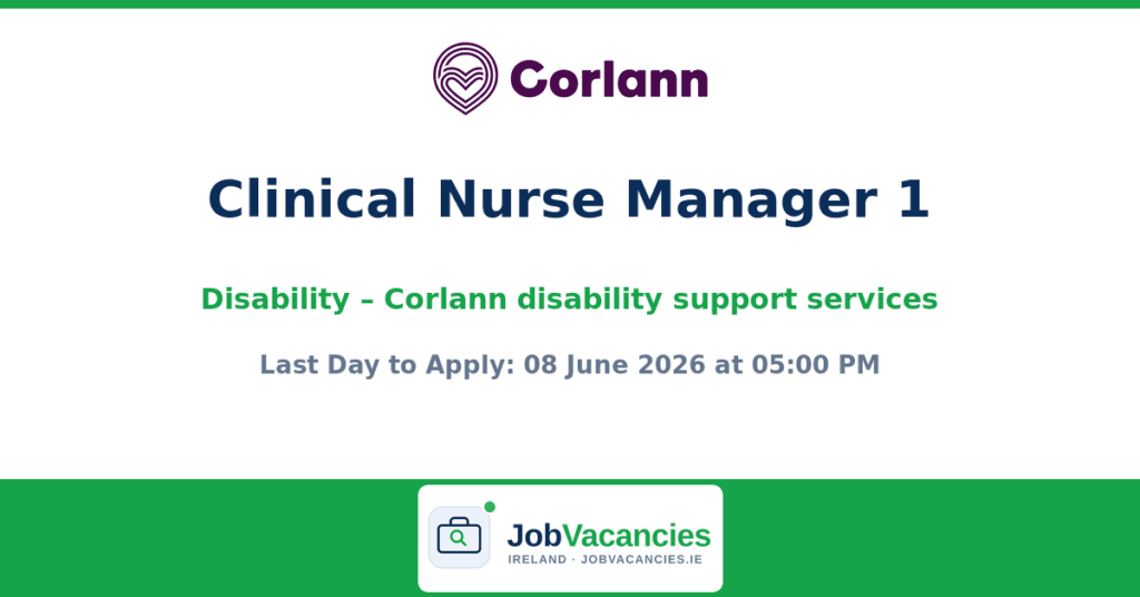 Clinical Nurse Manager 1 (CNM1) Disability – Corlann Community Support Nurse