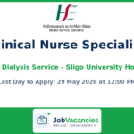 Clinical Nurse Specialist Renal Dialysis Service – Sligo University Hospital