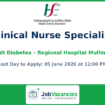 Clinical Nurse Specialist (Adult Diabetes) – Regional Hospital Mullingar
