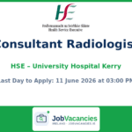 Consultant Radiologist Jobs Kerry – University Hospital Kerry