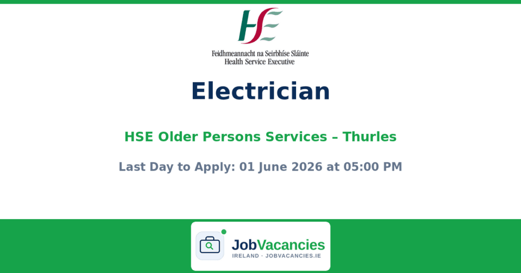 Electrician – Older Persons Services – Thurles