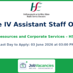 Grade IV Assistant Staff Officer Human Resources and Corporate Services – Dublin
