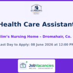 Health Care Assistant – St. Phelim’s Nursing Home, Dromahair, Co. Leitrim