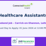 Healthcare Assistants – Weekend Jobs in Carrick-on-Shannon, Leitrim