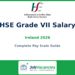 HSE Grade VII (Grade 7) Salary Ireland 2026 — Complete Pay Scale Guide
