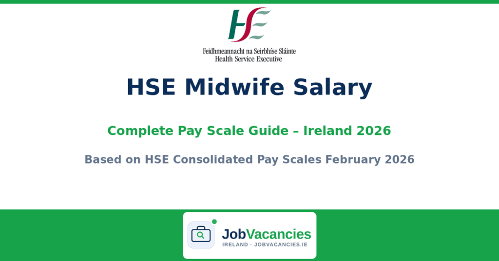Midwife Salary Ireland 2026 — Complete Pay Scale Guide