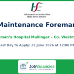 Maintenance Foreman – St Loman’s Hospital Mullingar, Co. Westmeath