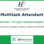 Multitask Attendant Porter Security Jobs at St Luke’s General Hospital Kilkenny