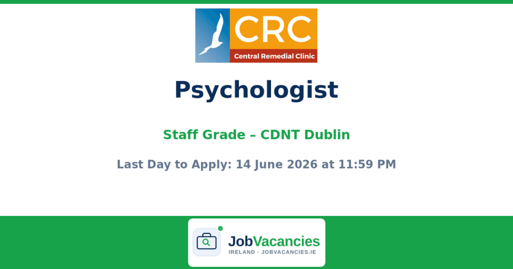 Staff Grade Psychologist – Children’s Disability Network Teams Dublin