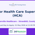 Senior Health Care Supervisor (HCA) – Strandhill, County Sligo