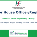 Senior House Officer/Registrar in General Adult Psychiatry – Kerry Mental Health Service