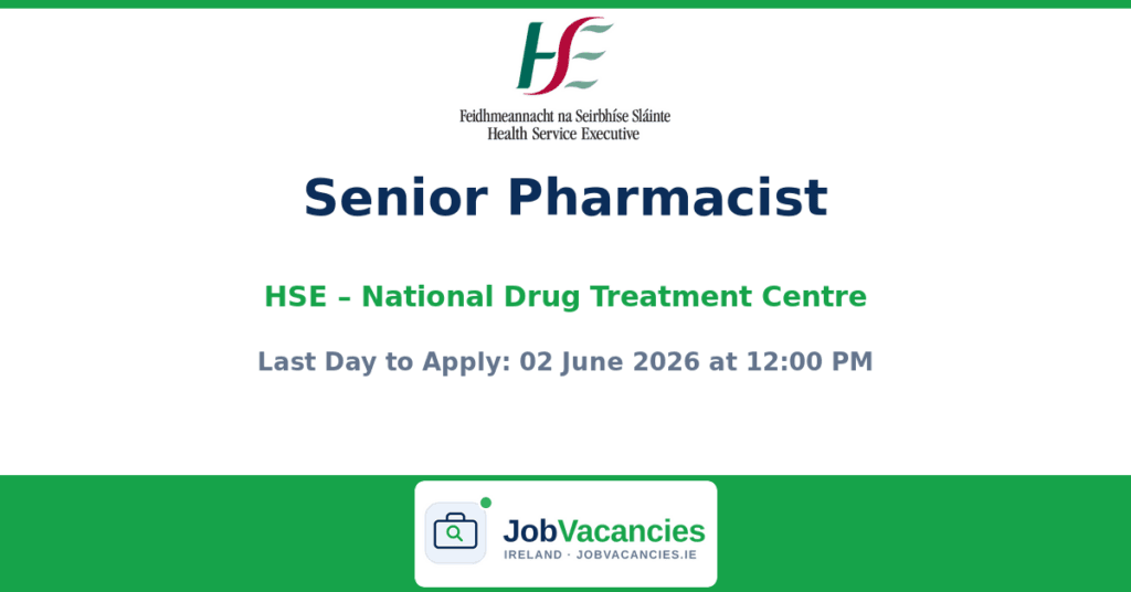 Senior Pharmacist Jobs Dublin – National Drug Treatment Centre