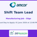Shift Team Lead – Manufacturing (Sligo)