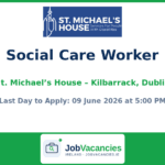 Social Care Worker – Kilbarrack, Dublin