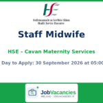 Staff Midwife Jobs in Cavan – Cavan Maternity Services