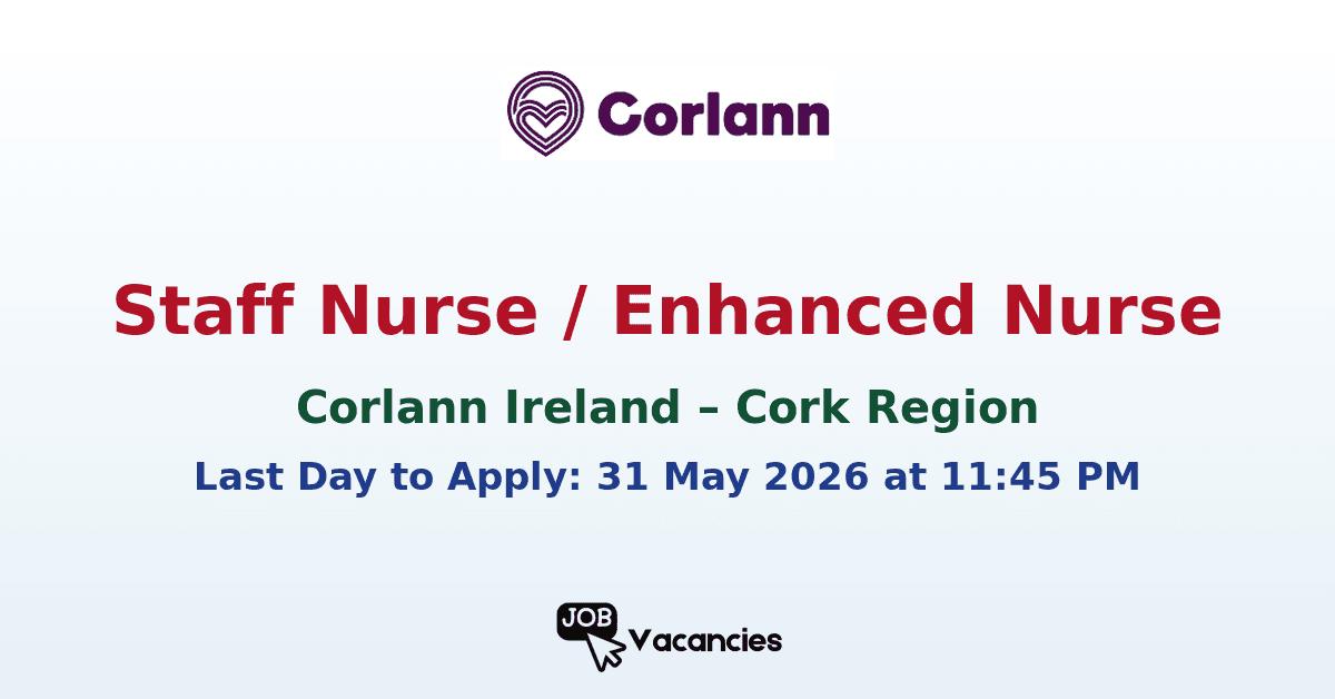 Staff Nurse / Enhanced Nurse Jobs in Cork – Corlann