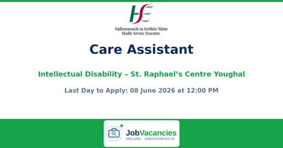 Care Assistant Intellectual Disability Jobs in Cork – St. Raphael’s Centre Youghal
