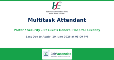 Multitask Attendant Porter Security Jobs at St Luke’s General Hospital Kilkenny