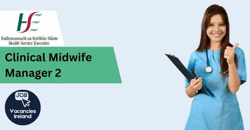 hse clinical midwife manager 2