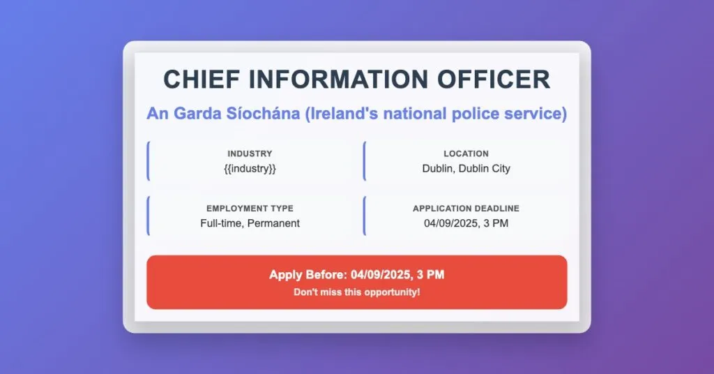 Chief Information Officer – Dublin | An Garda Síochána