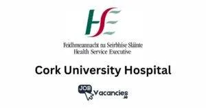 cork university hospital job vacancies