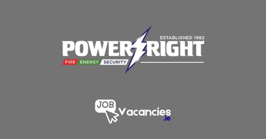 Operations Administrator – Fire & Security Operations – Collooney, Co. Sligo | Power Right Fire Energy & Security