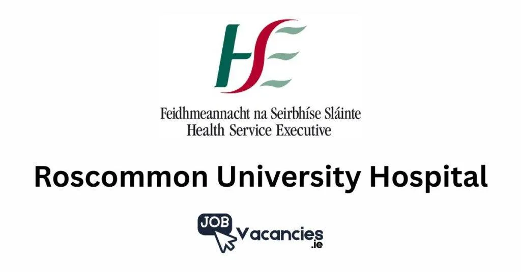 Clinical Nurse Manager 2 (Mental Health) – HSE – Roscommon University Hospital