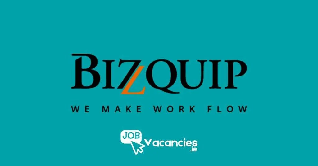 IT Support Specialist – Bizquip Limited – Sandyford, County Dublin