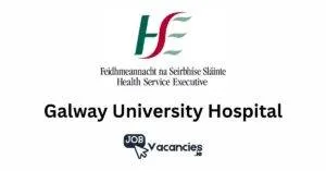 galway university hospital job vacancies