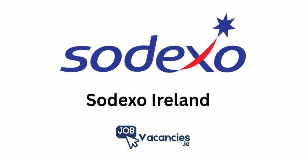 Assistant Facilities Manager – Sodexo Ireland – Dublin 22