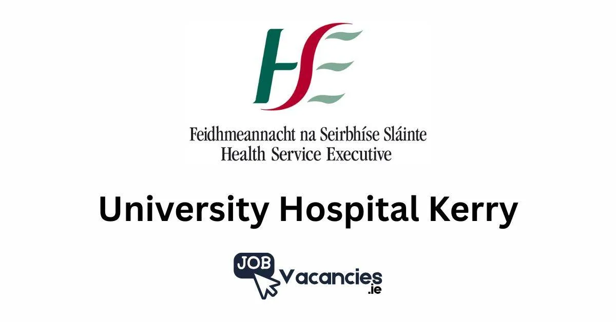 university hospital kerry job vacancies