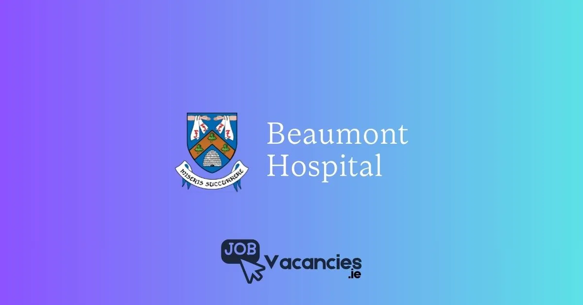 beaumont hospital job vacancies