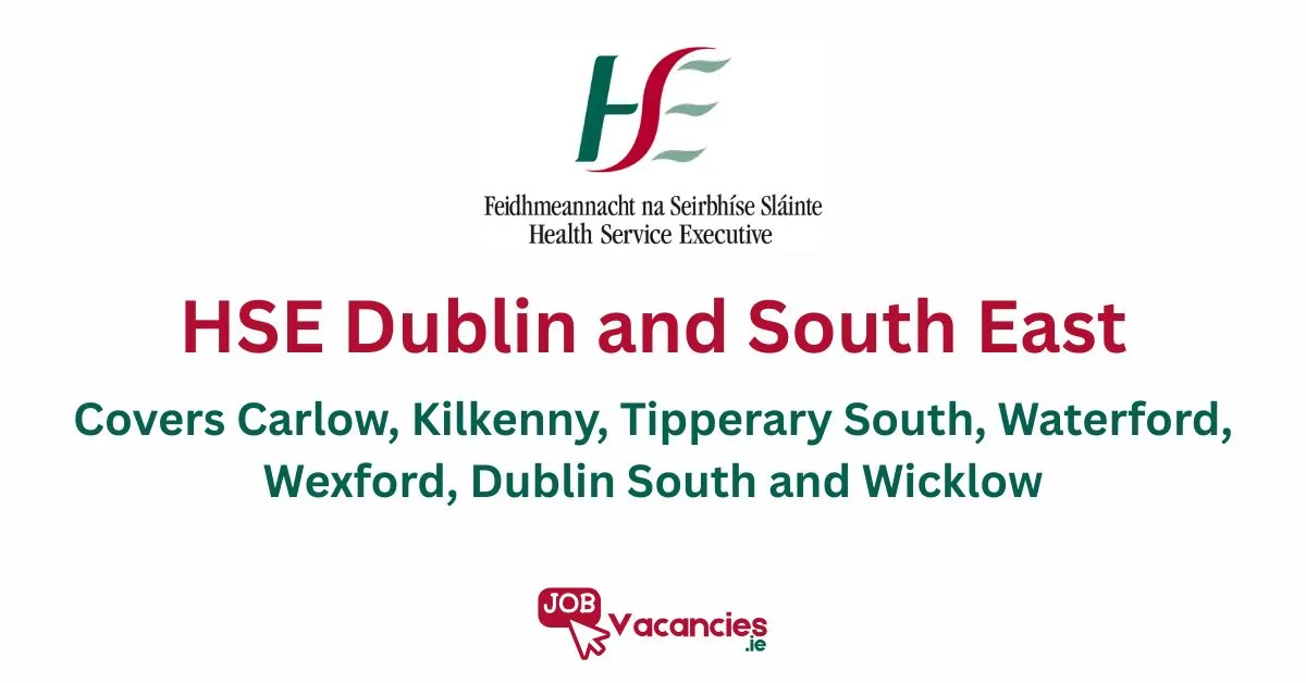 hse dublin and south east job vacancies
