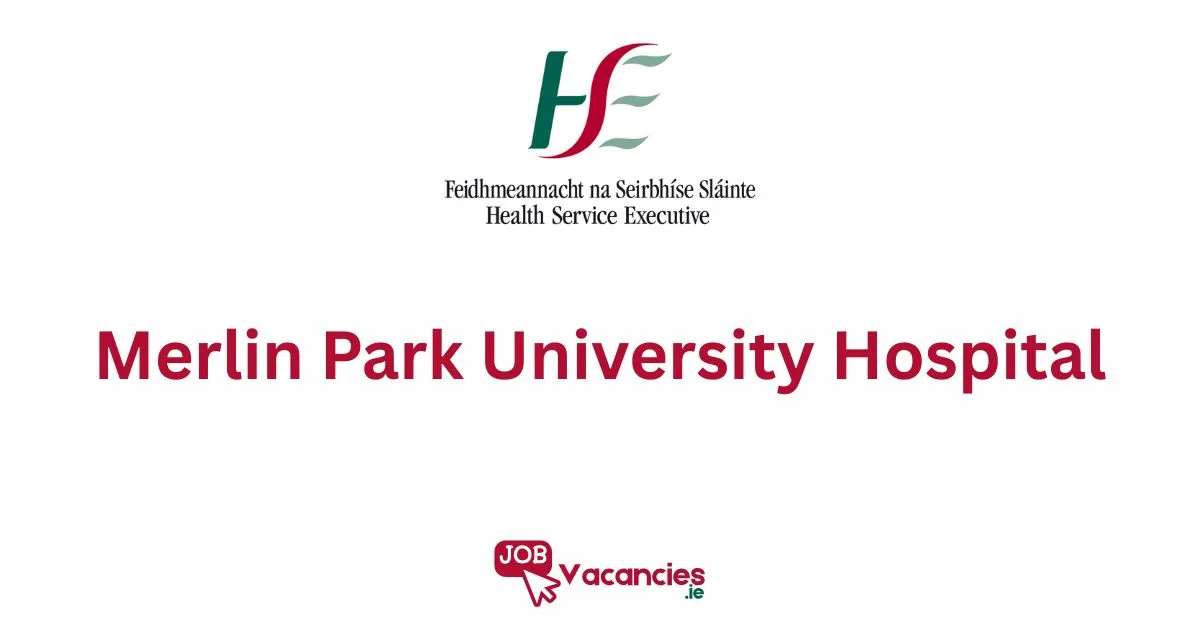 merlin park university hospital job vacancies